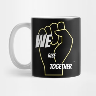 We Rise Together : Black Live Together (Mist) Mug